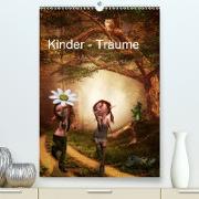 Kinder - Träume (Premium, hochwertiger DIN A2 Wandkalender 2021, Kunstdruck in Hochglanz)