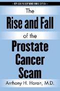 The Rise and Fall of the Prostate Cancer Scam