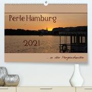 Perle Hamburg (Premium, hochwertiger DIN A2 Wandkalender 2021, Kunstdruck in Hochglanz)