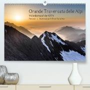 Grande Traversata delle Alpi - Wandern auf der GTA (Premium, hochwertiger DIN A2 Wandkalender 2021, Kunstdruck in Hochglanz)