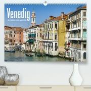 Venedig - Die traumhaft schöne Lagunenstadt (Premium, hochwertiger DIN A2 Wandkalender 2021, Kunstdruck in Hochglanz)