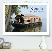 Kerala - Im Süden Indiens (Premium, hochwertiger DIN A2 Wandkalender 2021, Kunstdruck in Hochglanz)