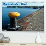 Marinehafen Kiel (Premium, hochwertiger DIN A2 Wandkalender 2021, Kunstdruck in Hochglanz)