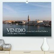 Venedig - romantischste Stadt Italiens - mit Burano und Murano (Premium, hochwertiger DIN A2 Wandkalender 2021, Kunstdruck in Hochglanz)