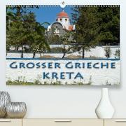 Großer Grieche Kreta (Premium, hochwertiger DIN A2 Wandkalender 2021, Kunstdruck in Hochglanz)