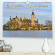 Schwerin - Impressionen (Premium, hochwertiger DIN A2 Wandkalender 2021, Kunstdruck in Hochglanz)