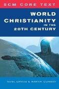 World Christianity in the 20th Century