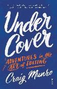 Under Cover: Adventures in the Art of Editing