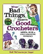 When Bad Things Happen to Good Crocheters