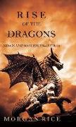 Rise of the Dragons (Kings and Sorcerers--Book 1)