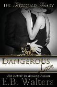 Dangerous Love (Book 4 of the Fitzgerald Family)