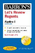 Let's Review Regents: Algebra II Revised Edition