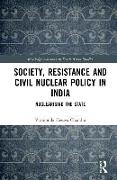 Society, Resistance and Civil Nuclear Policy in India