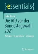 Die AfD vor der Bundestagswahl 2021