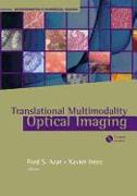 Translational Multimodality Optical Imaging