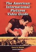 American International Pictures Video Guide