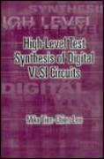 High-Level Test Synthesis of Digital VLSI Circuits