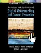 Digital Watermarking and Content Protection: Techniques and Applications
