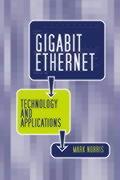 Gigabit Ethernet Technology and Applications