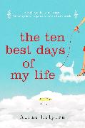 The Ten Best Days of My Life