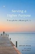 Serving a Higher Purpose: Theosophy for a Meaningful Life