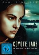 Coyote Lake - Die Wahrheit liegt unter der Oberfläche