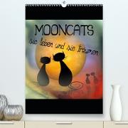 Mooncats - sie leben und sie träumen (Premium, hochwertiger DIN A2 Wandkalender 2021, Kunstdruck in Hochglanz)