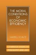 The Moral Conditions of Economic Efficiency