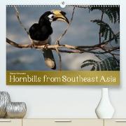 Hornbills from Southeastern Asia (Premium, hochwertiger DIN A2 Wandkalender 2021, Kunstdruck in Hochglanz)