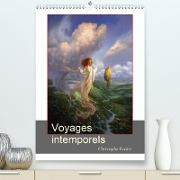 Voyages intemporels (Premium, hochwertiger DIN A2 Wandkalender 2021, Kunstdruck in Hochglanz)