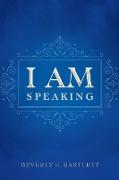 I AM Speaking