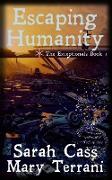 Escaping Humanity The Exceptionals Book 1
