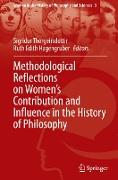 Methodological Reflections on Women¿s Contribution and Influence in the History of Philosophy