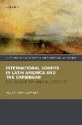 International Courts in Latin America and the Caribbean