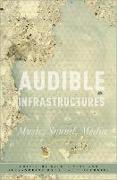 Audible Infrastructures