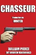 Chasseur: Traduction Française de Hunter
