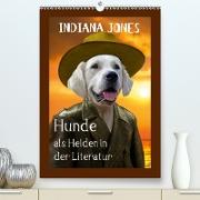 Hunde als Helden in der Literatur (Premium, hochwertiger DIN A2 Wandkalender 2021, Kunstdruck in Hochglanz)