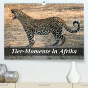 Tier-Momente in Afrika (Premium, hochwertiger DIN A2 Wandkalender 2021, Kunstdruck in Hochglanz)