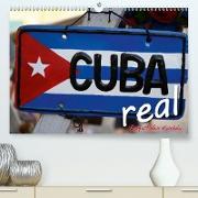 Cuba Real - Vielfalt der Karibik (Premium, hochwertiger DIN A2 Wandkalender 2021, Kunstdruck in Hochglanz)