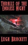 Thralls of the Endless Night