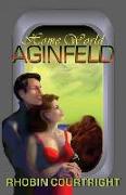 Home World: Aginfeld