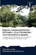 Digoxin, endosymbiotische Archaeen, Virus-Pandemien und menschliche Spezies