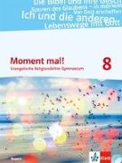 Moment mal! 8. Ausgabe Bayern. Schulbuch Klasse 8