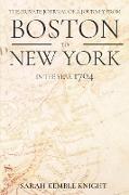 The Private Journal of a Journey from Boston to New York in the Year 1704