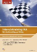 Intensivtraining IKA für die Abschlussprüfung