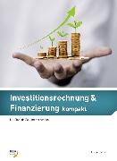 Investitionsrechnung & Finanzierung kompakt