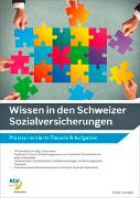 Wissen in den Schweizer Sozialversicherungen