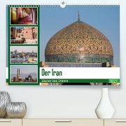 Der Iran - Zauber des Orients (Premium, hochwertiger DIN A2 Wandkalender 2021, Kunstdruck in Hochglanz)