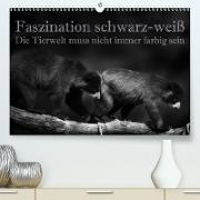 Faszination schwarz-weiß - Die Tierwelt muss nicht immer farbig sein (Premium, hochwertiger DIN A2 Wandkalender 2021, Kunstdruck in Hochglanz)