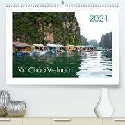 Xin Chào Vietnam (Premium, hochwertiger DIN A2 Wandkalender 2021, Kunstdruck in Hochglanz)